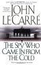 [George Smiley 03] • The Spy Who Came in From The Cold